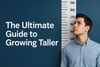 Can You Actually Grow Taller? Here’s What Works (And What Doesn’t) – Boost My Height